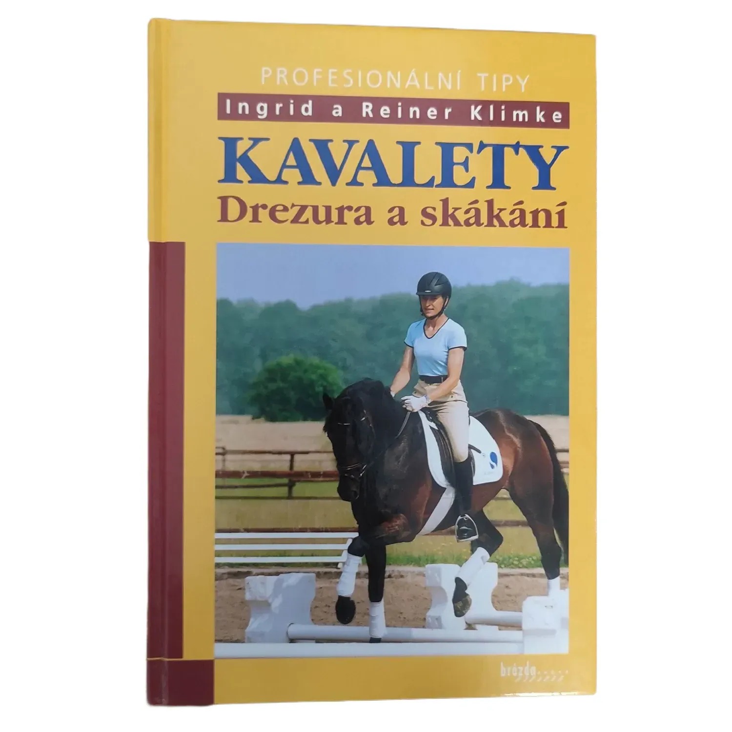 Kavalety Profesionální tipy - Ingrid Klimke,