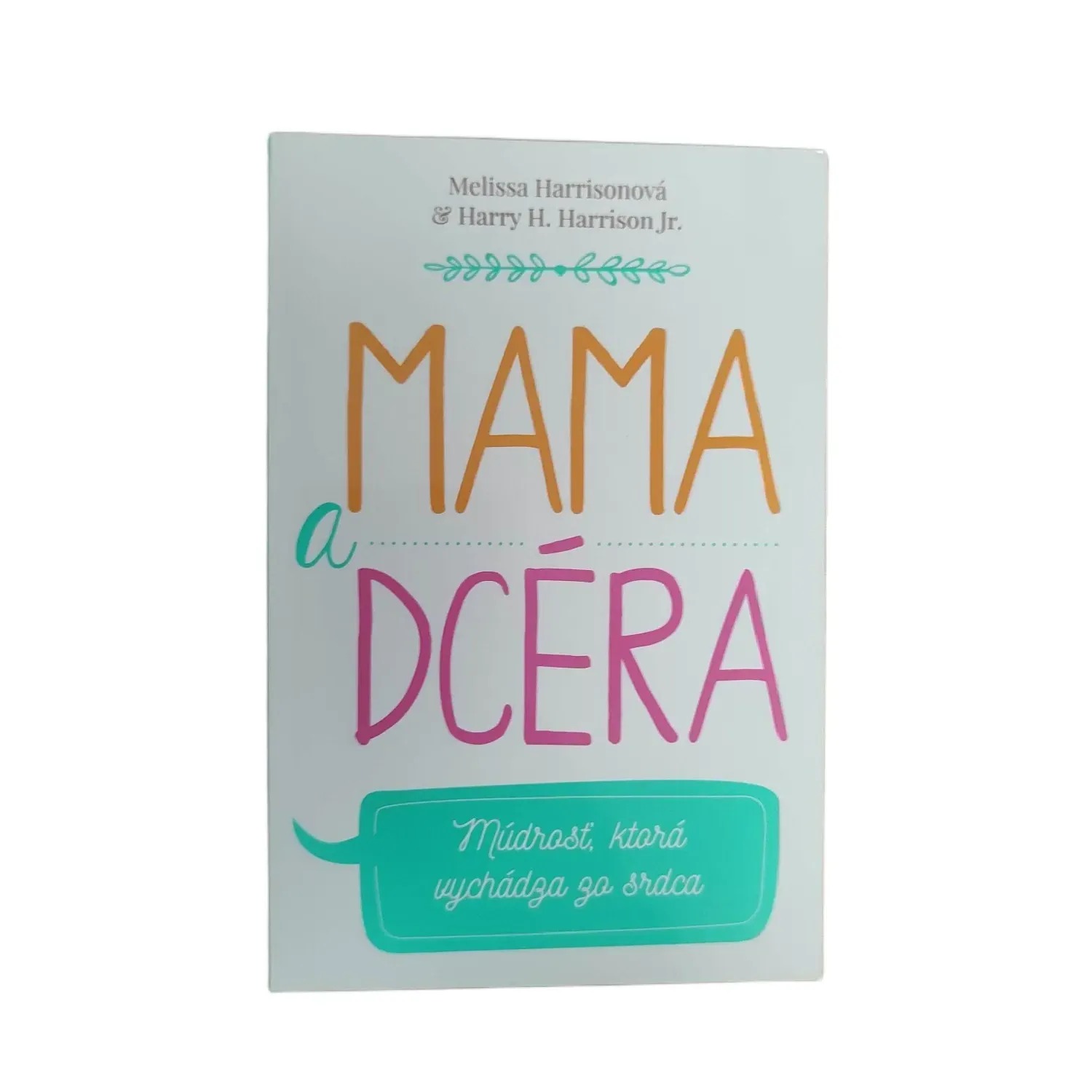 Mama a dcéra - Melissa Harrison,