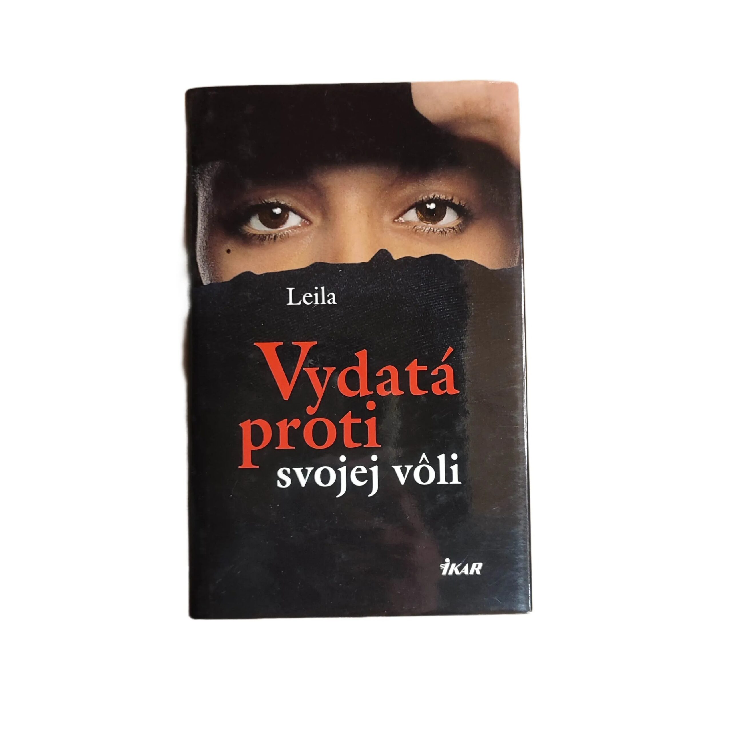Vydatá proti svojej vôli - Lajla