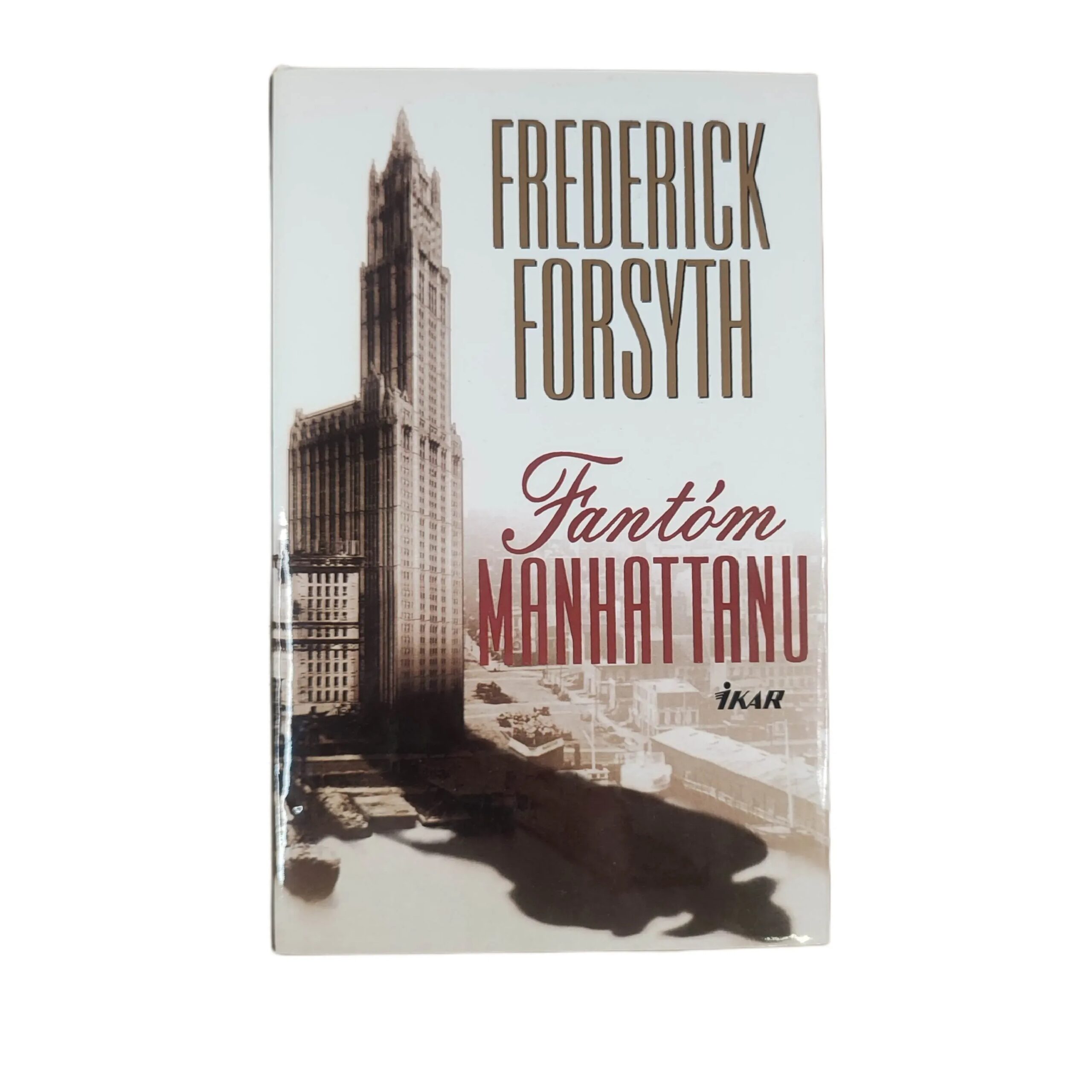 Fantóm Manhattanu - Frederick Forsyth