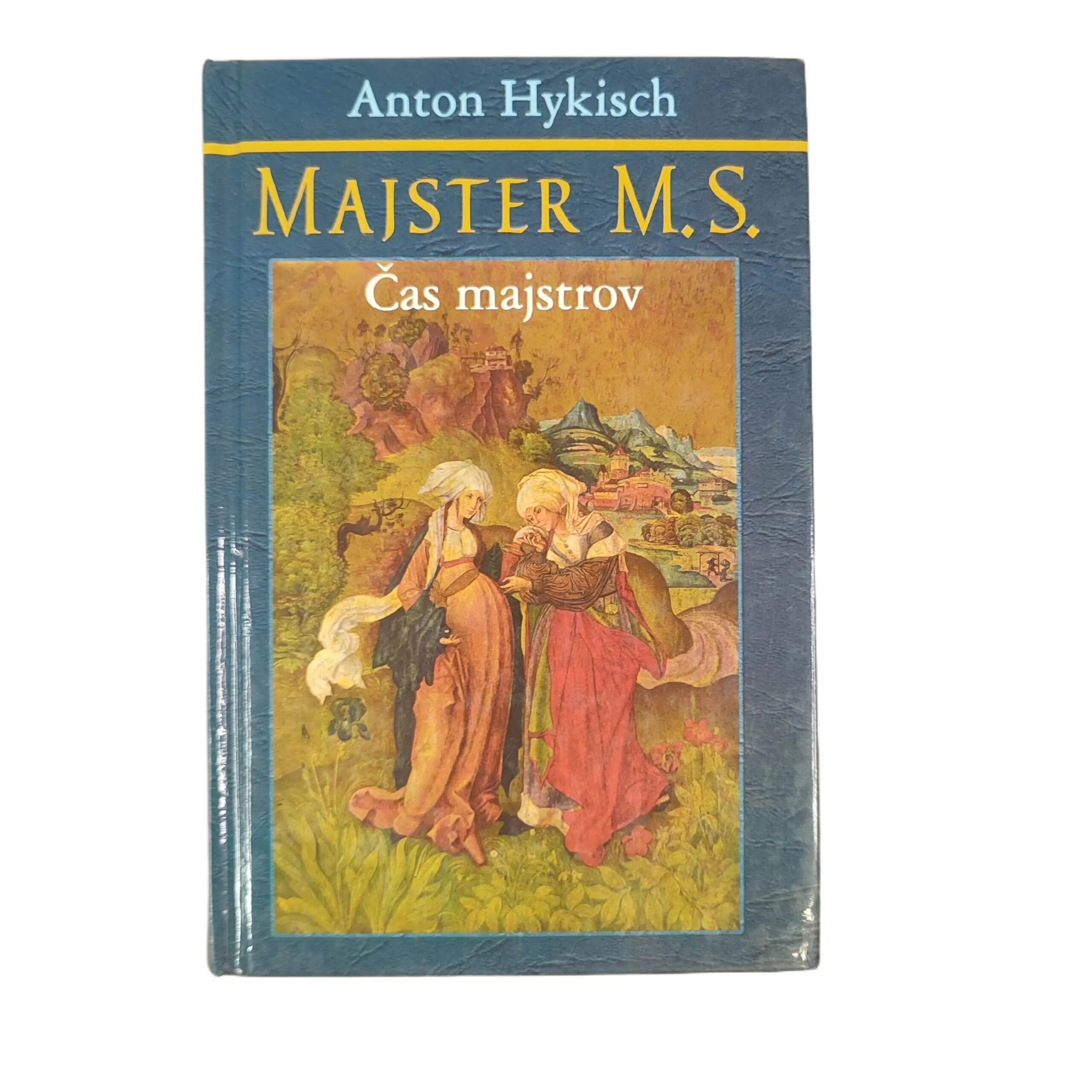 Majster M. S. - Anton Hykisch