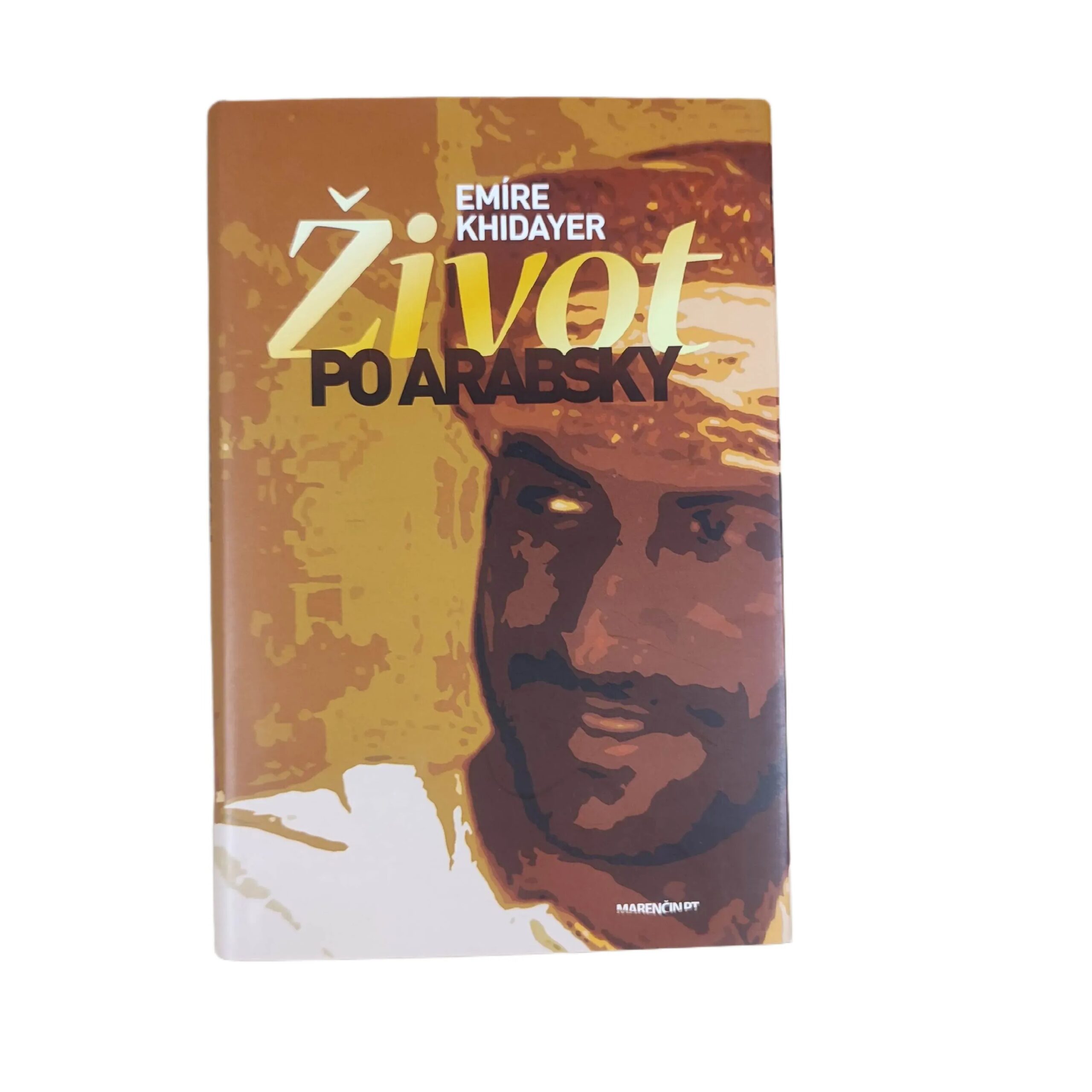 Život po arabsky - Emíre Khidayer