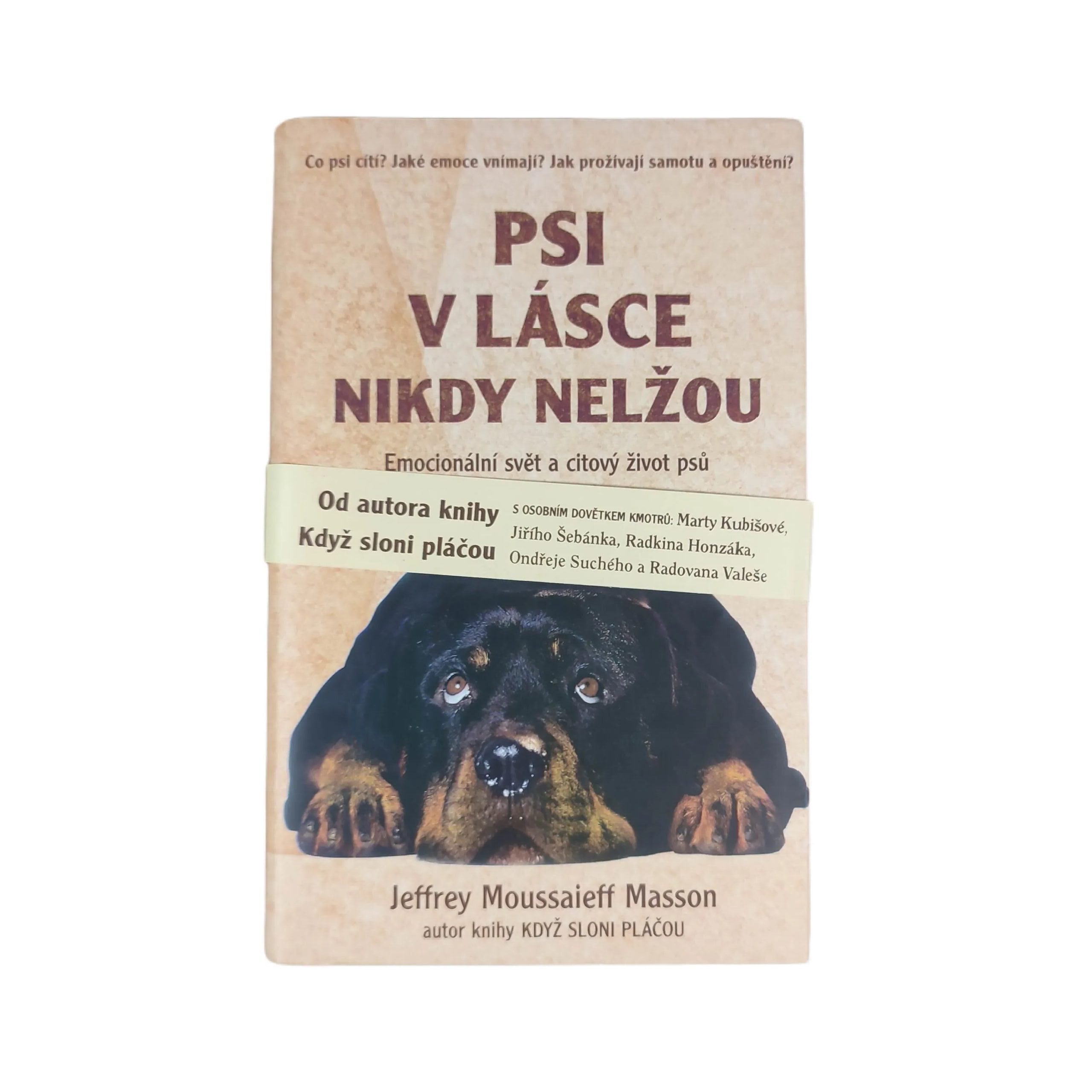 Psi v lásce nikdy nelžou - Jeffrey Moussaieff Masson