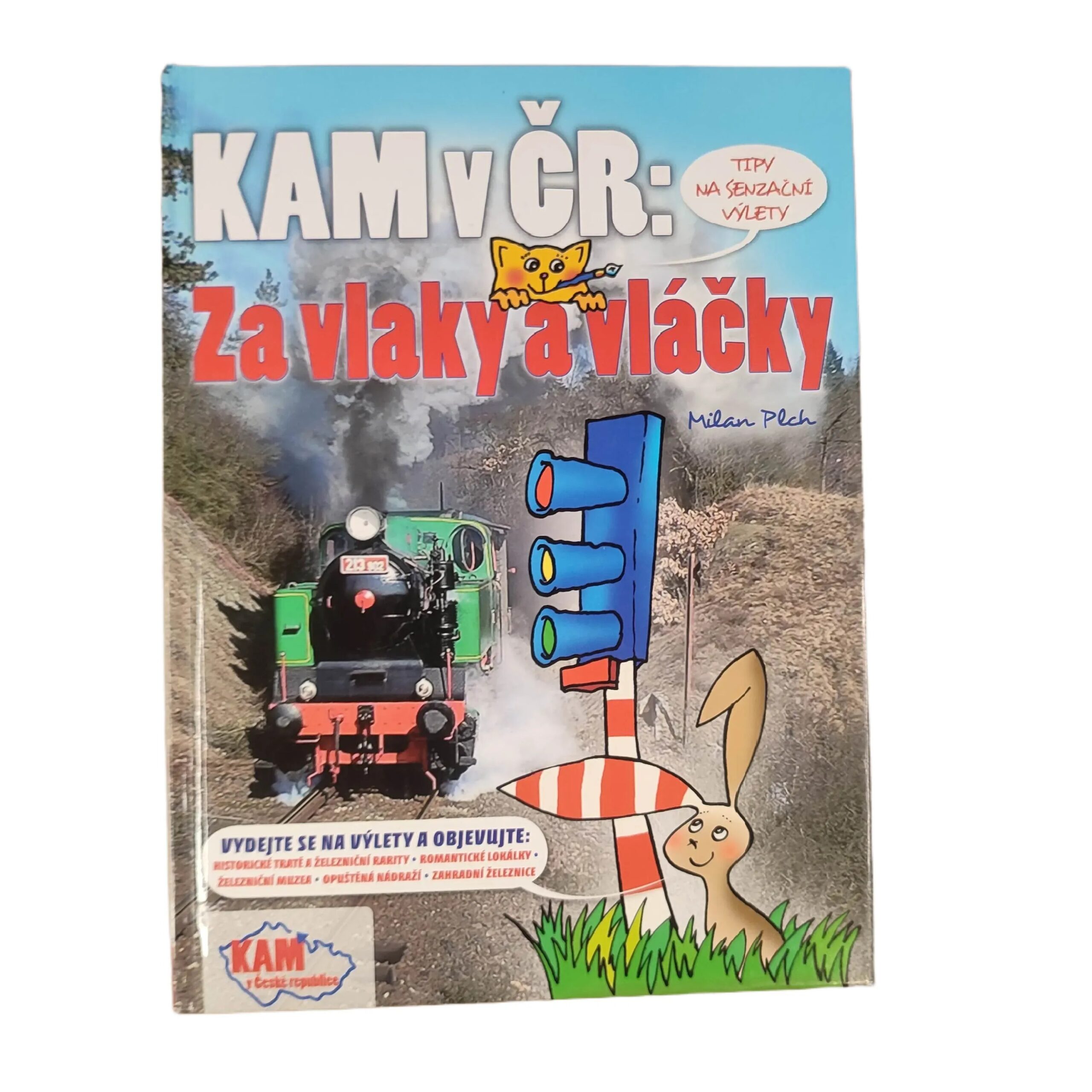 Za vlaky a vláčky - Milan Plch