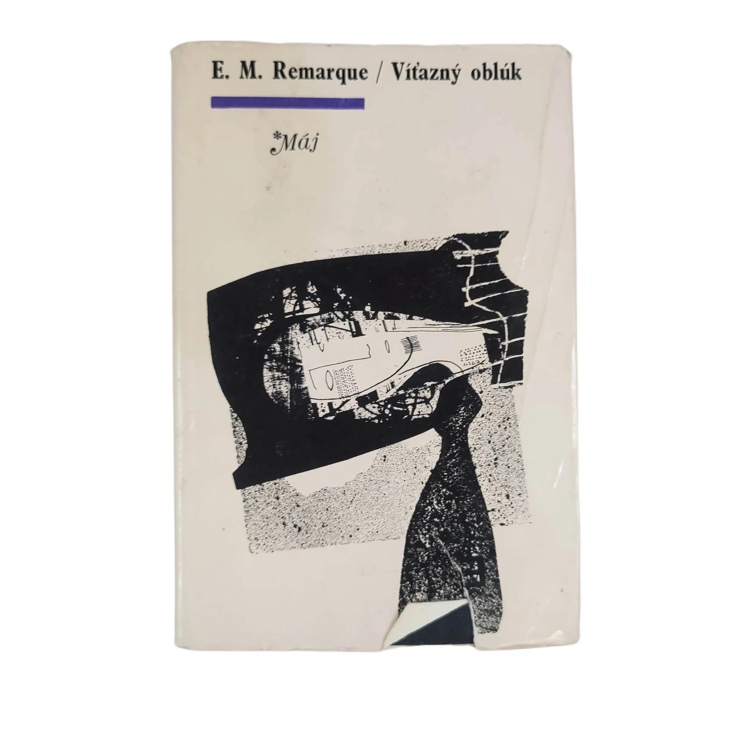 Víťazný oblúk - Erich Maria Remarque
