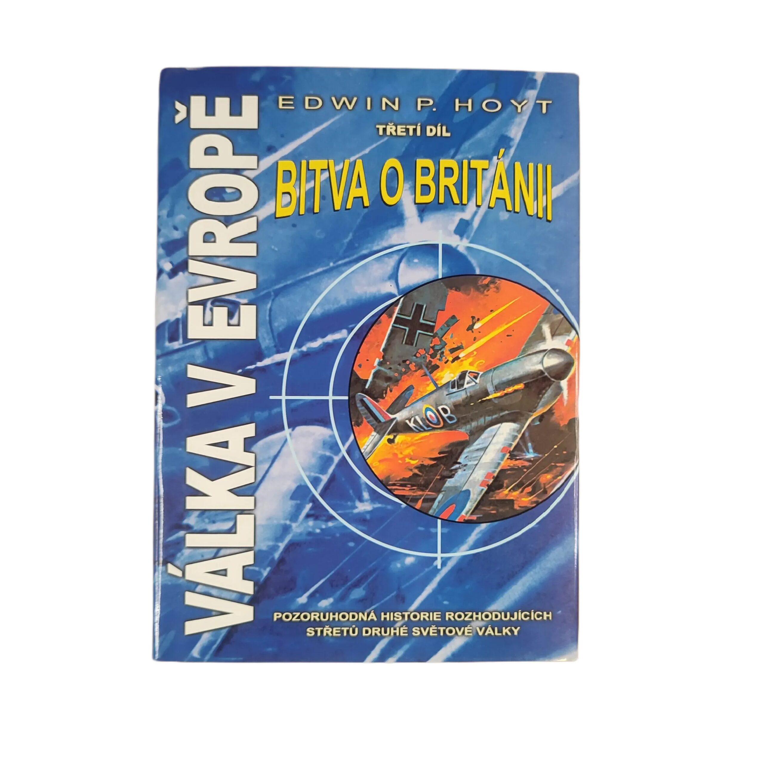 Bitva o Británii - Edwin Palmer Hoyt