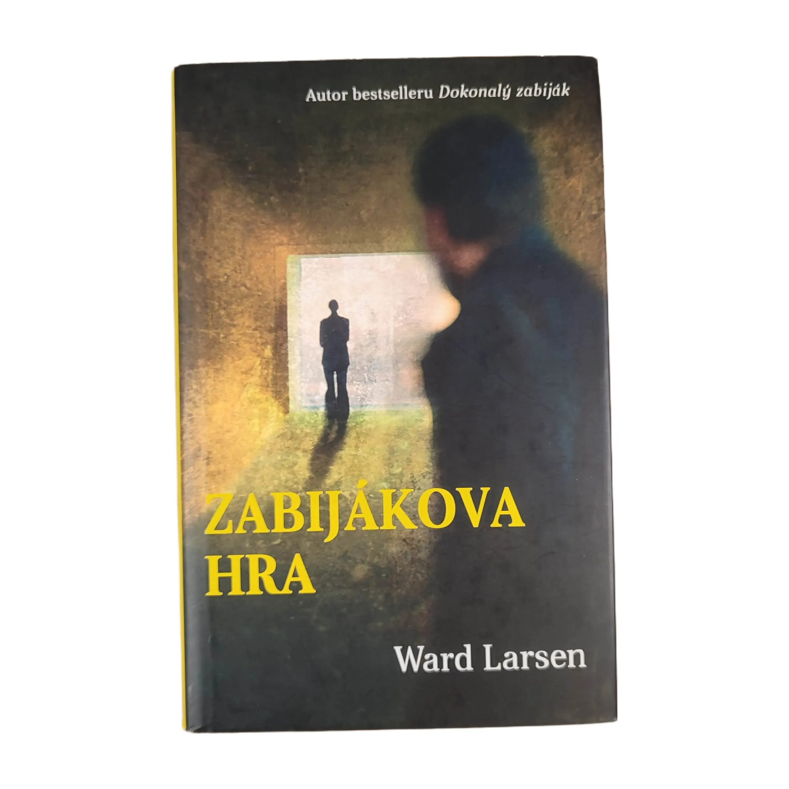 Zabijákova hra - Ward Larsen