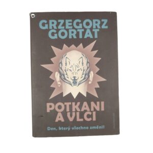 Potkani a vlci - Grzegorz Gortat