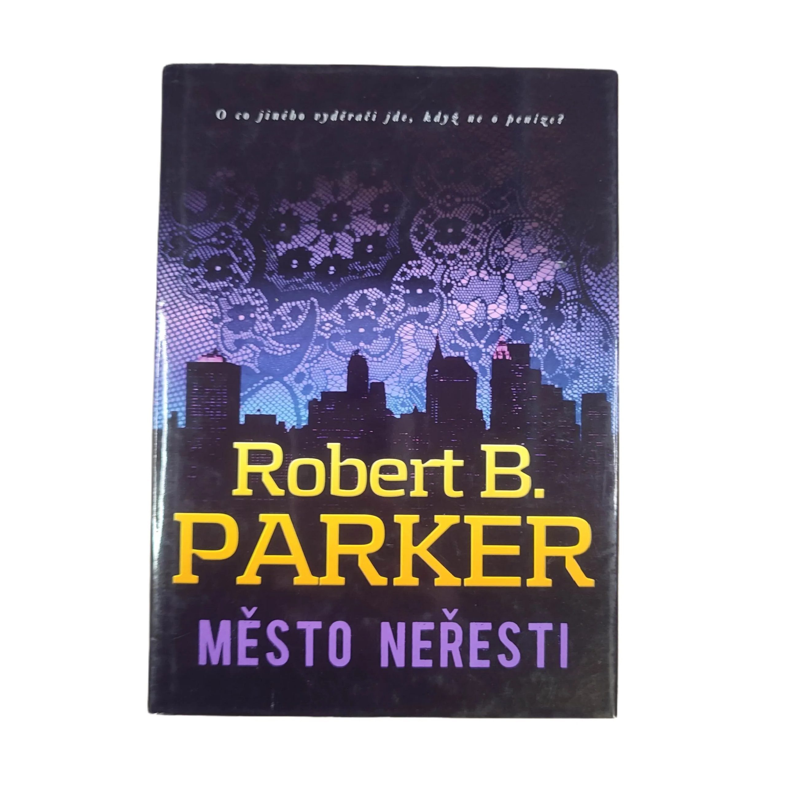 Město neřesti - Robert B. Parker