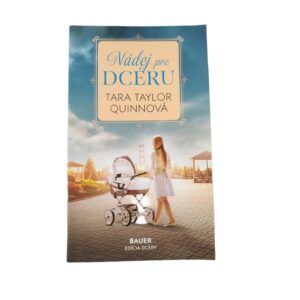 Nádej pre dcéru - Tara Taylor Quinn