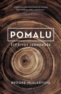 Pomalu - Brooke McAlary