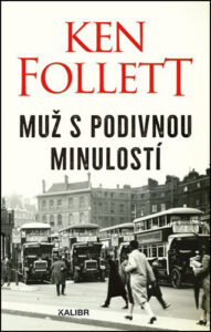 Muž s podivnou minulostí, 3. vydání - Ken Follett