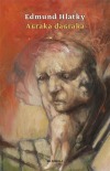 Abraka dabraka - Edmund Hlatký