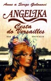 Angelika 2 – Cesta do Versailles - Anne Golon