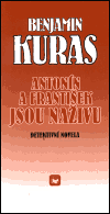 Antonín a František jsou naživu - Benjamin Kuras