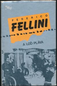 A loď pláva - Federico Fellini