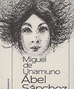 Ábel Sánchez - Miguel de Unamuno