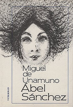 Ábel Sánchez - Miguel de Unamuno