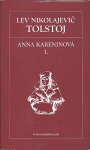 Anna Kareninová I. - Lev Nikolajevič Tolstoj