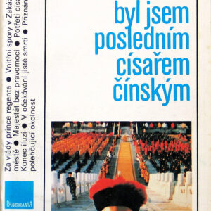 Byl jsem posledním císařem čínským -  Pchu-i