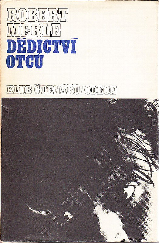 Dědictví otců - Robert Merle