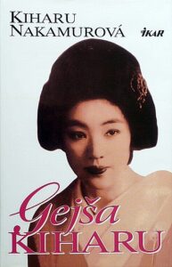 Gejša Kiharu - Kiharu Nakamura