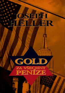 Gold za všechny peníze - Joseph Heller