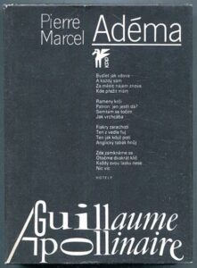 Guillaume Apollinaire - Pierre Marcel Adéma
