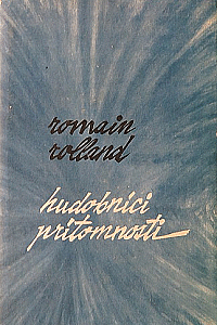 Hudobníci prítomnosti - Romain Rolland