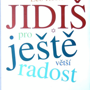 Jidiš pro ještě větší radost - Leo Rosten