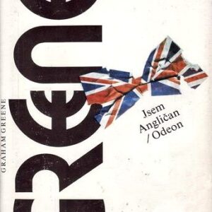 Jsem Angličan - Graham Greene