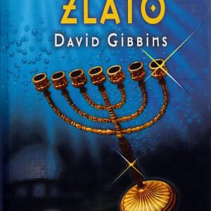 Križiacke zlato - David Gibbins