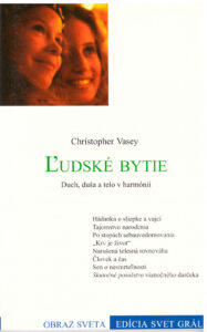 Ľudské bytie - Christopher Vasey