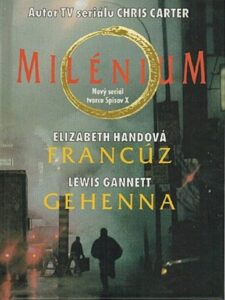 Milénium - Francúz / Gehenna - Elizabeth Hand