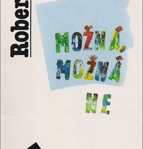 Možná - možná ne - Robert Fulghum