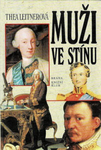 Muži ve stínu - Thea Leitner