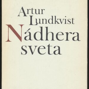 Nádhera sveta - Artur Lundkvist