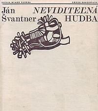 Neviditeľná hudba - Ján Švantner