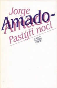 Pastýři noci - Jorge Amado