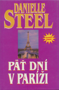 Päť dní v Paríži - Danielle Steel