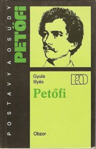 Petöfi - Gyula Illyés