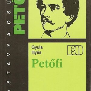 Petöfi - Gyula Illyés
