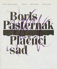 Plačúci sad - Boris Leonidovič Pasternak
