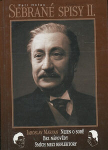 Sebrané spisy II. - Nejen o sobě - Bez nápovědy - Smích mezi reflektory - Petr Hořec