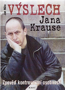 Výslech Jana Krause - Jan Hůla