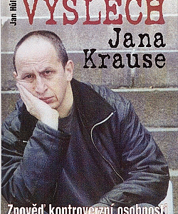 Výslech Jana Krause - Jan Hůla