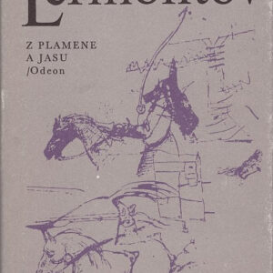 Z plamene a jasu - Michail Jurjevič Lermontov