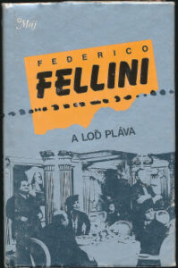 A loď pláva - Federico Fellini