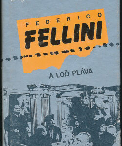 A loď pláva - Federico Fellini