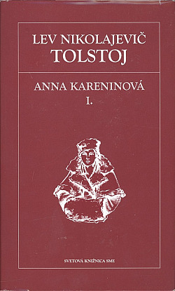 Anna Kareninová I. - Lev Nikolajevič Tolstoj